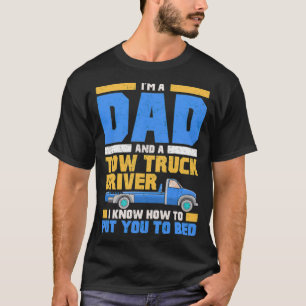 Camiseta Mens Tow Truck Driver Pai Man Funny Gift presente 