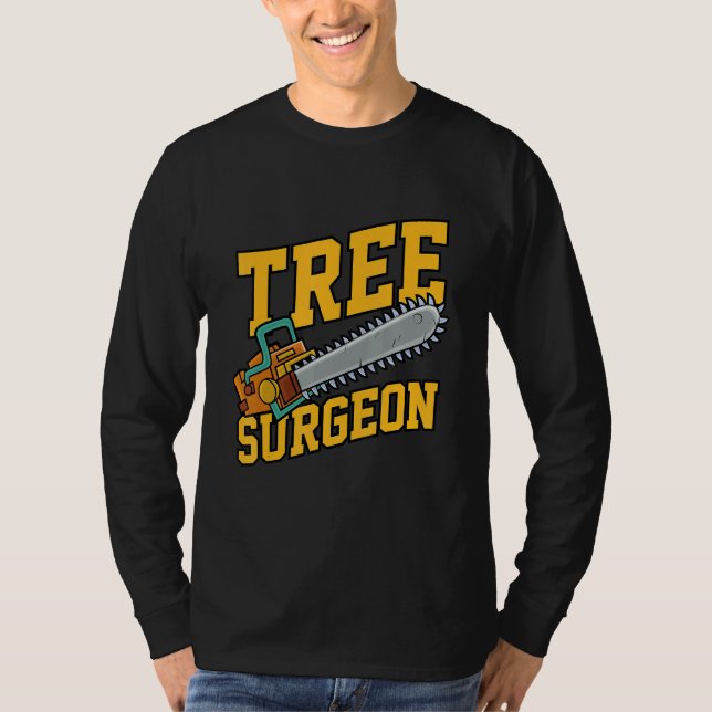 Camiseta Mens Tree Surgeon Working Crafting Handyman Mechan (Frente)