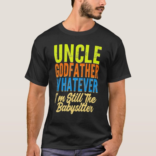 Camiseta Mens uncle godfather whatever uncles family uncle  (Frente)