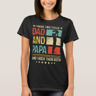 Camiseta Mens Vintage Eu Tenho Dois Títulos Pai E Papai E E
