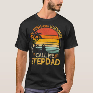 Camiseta Mens Vintage Meus Amigos De Pesca Chamam Stepdad F