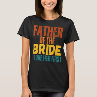 Camiseta Mens Vintage Padre Da Noiva Que Eu A Amava Primeir