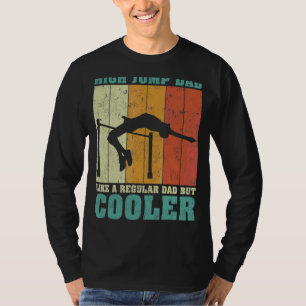 Camiseta Mens Vintage Retro High Jump Pai Como Um Da Regula