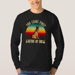 Camiseta Mens Você Sai Antes Do Meu German shepherd De Cach