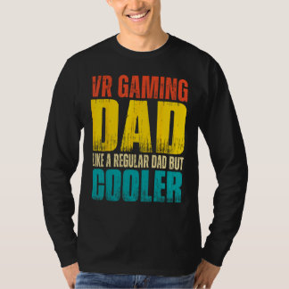Camiseta Mens VR Gaming Dad   Like a Regular Dad but Cooler