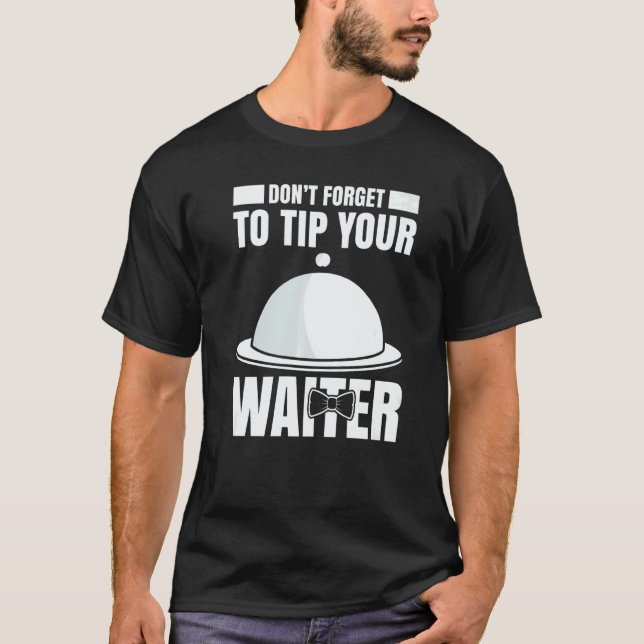 Camiseta Mens Waiter Waitress Server Work In Gastronomy  11 (Frente)