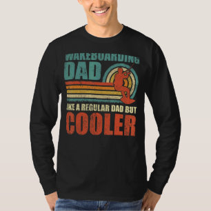 Camiseta Mens Wakeboard Pai Como Um Pai Regular Mas Coole