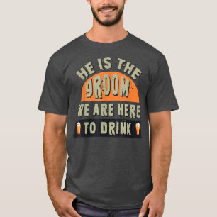 Camiseta Mens We Are Here to Drink Funny Groom Bachelor Par