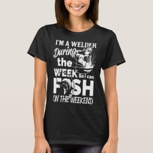 Camiseta Mens Welder Durante A Semana Para Eu Poder Pescar