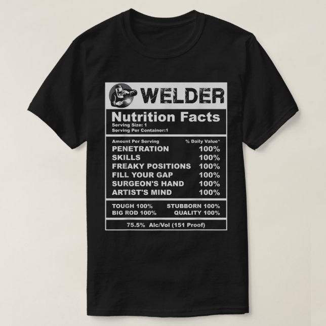 Camiseta Mens Welder Nutrition Facts Welder  (Frente do Design)