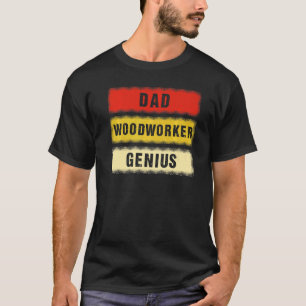 Camiseta Mens Woodworking Pai Vintage Pai Woodworker Genius