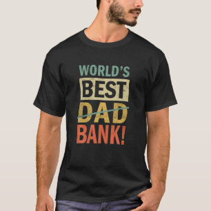 Camiseta Mens Words Best Bank Piada Engraçado Dia do Pai Fr