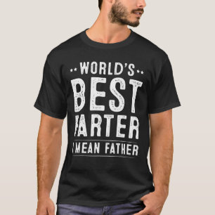 Camiseta Mens World's Best Farter, quero dizer Padre Vintag