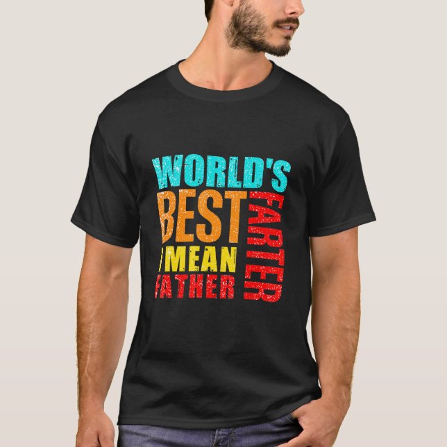 Camiseta Mens Worlds Melhor Que Eu Quero Dizer Pai (Frente)