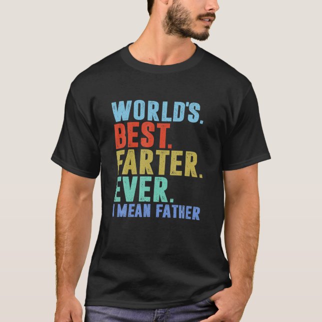 Camiseta Mens Worlds Melhor Que Eu Quero Dizer Pai Nunca Pa (Frente)