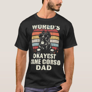 Camiseta Mens Worlds Okayest Cane Corso Pai Vintage Retro