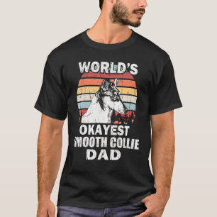 Camiseta Mens Worlds Okayest Smooth Collie Pai Retr