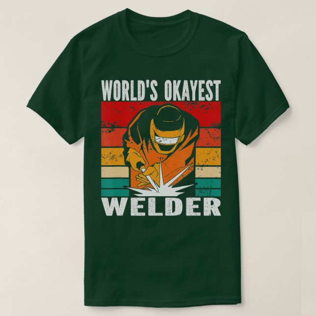 Camiseta Mens Worlds okayest Welder (Frente do Design)