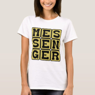 Camiseta Mensageiro, Quem Entrega