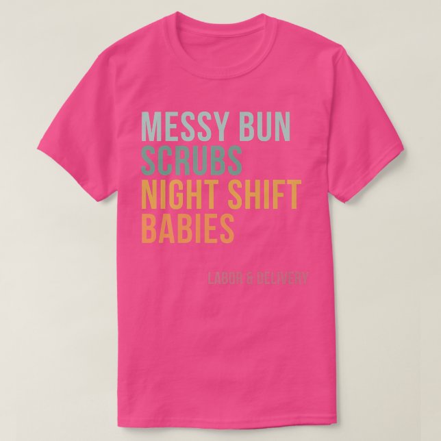 Camiseta Mensageiro Scrubs Night Shift Babies, Labs e Del (Frente do Design)