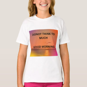CAMISETA MENSAGEM DE BOM DIA