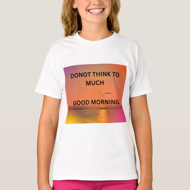 CAMISETA MENSAGEM DE BOM DIA  (Frente)