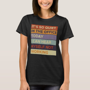 Camiseta Mensagem de Sessão Silenciosa Sair do Local de Tra