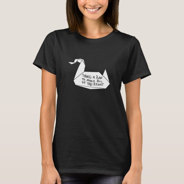 Camiseta Mensagem do guindaste da fuga (Frente)