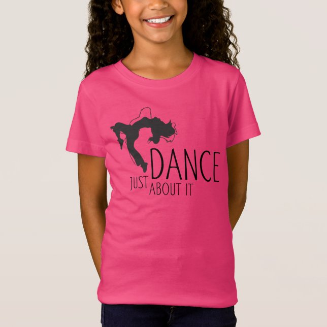Camiseta Mensagem Engraçada - Apenas Dance Sobre Isso 1 (Frente)