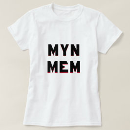 Camiseta Mensagem frísica Mim mem traduz para a minha mãe