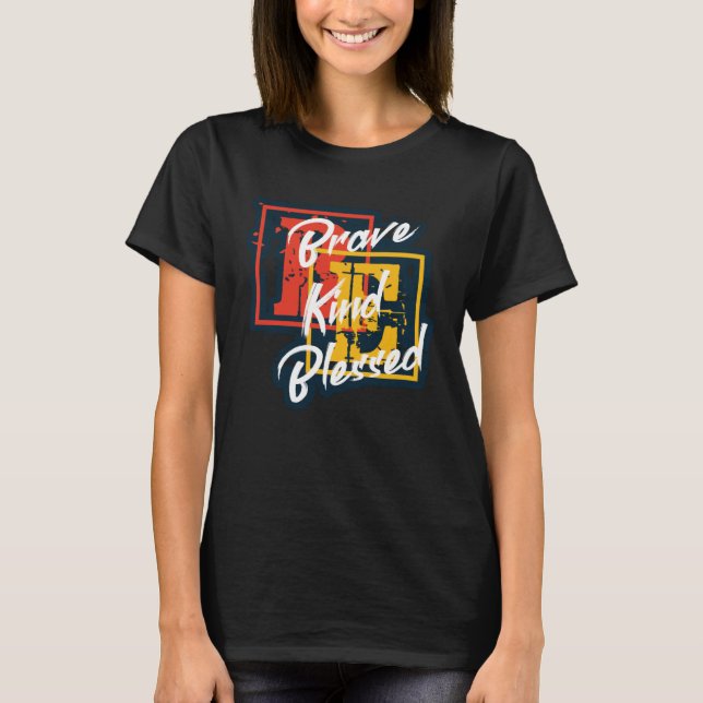 Camiseta Mensagem Motivacional Positiva Dizendo Que Seja Co (Frente)