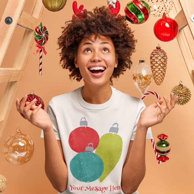 Camiseta Mensagem Personalizada de Ornamentos de Natais vin (Criador carregado)