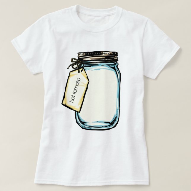 Camiseta Mensagem Personalizada do Jar de Canning (Frente do Design)