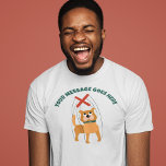 Camiseta Mensagem Personalizada Marionette Puppet Cachorro<br><div class="desc">Adicione o nome do seu marionetista favorito ou do seu próprio slogan engraçado para criar um presente único. Este gráfico apresenta uma ilustração fofa com estilo cartoon de uma marionete de cão com a sua própria mensagem acima em letras verdes escuras.</div>