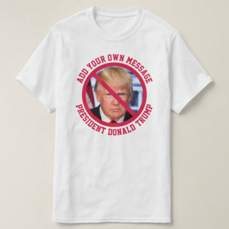 Camiseta MENSAGEM PERSONALIZADA Sem T-shirt Donald Trump