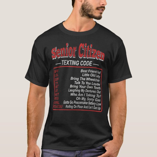 Camiseta Mensagens De Texto Para Mais velho De Cidadãos mai (Frente)