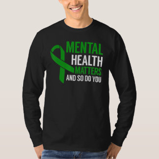 Camiseta Mental Health Awareness Matters And So Do You