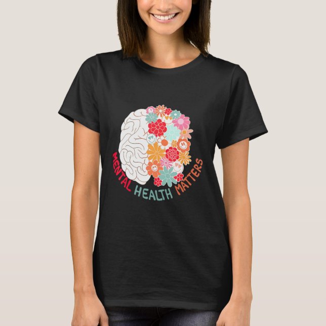 Camiseta Mental Health Flower Brain Suicide Awareness And P (Frente)