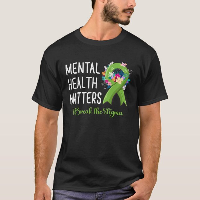 Camiseta Mental Health Matters Fight Stigma Mental Health A (Frente)