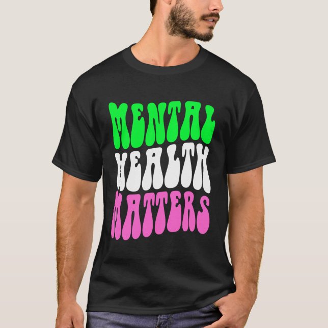 Camiseta Mental Health Matters Motivational Therapist Psych (Frente)