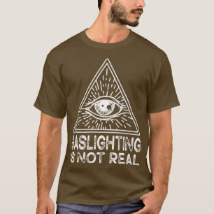 Camiseta Mental Health Overcoming Gaslighting Is Not Real52