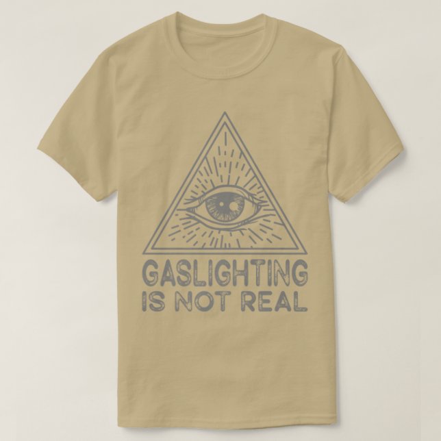 Camiseta Mental Health Overcoming Gaslighting Is Not Real 5 (Frente do Design)