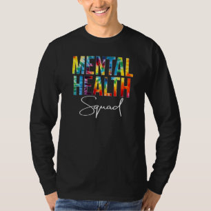 Camiseta Mental Health Squad Apreciation Day Tie Dye Women