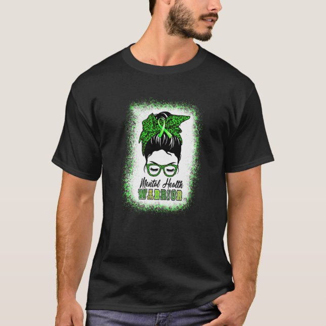 Camiseta Mental Health Warrior Messer Bun Women Mental Heal (Frente)
