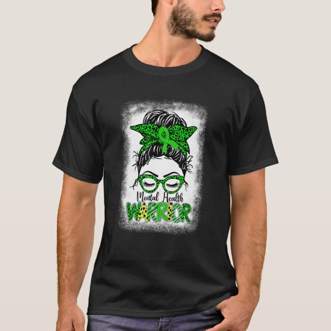 Camiseta Mental Health Warrior Messer Bun Women Mental Heal (Frente)