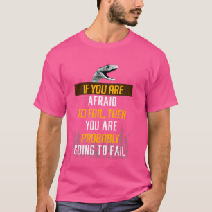 Camiseta Mentalidade Motivacional Mamba Se Você Tem Medo de