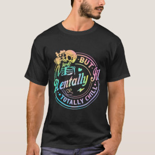 Camiseta Mentalmente Doente, Mas Totalmente Enchendo O Esqu