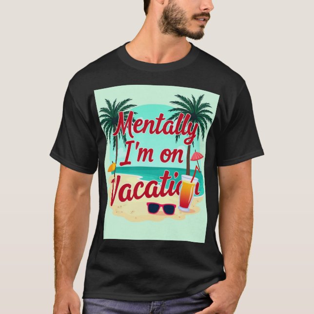 Camiseta Mentalmente estou de férias T-Shirt - Verão relaxa (Frente)