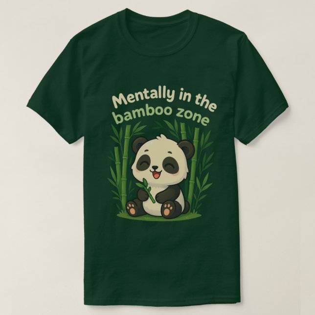 Camiseta Mentalmente na Zona de Bambu – Panda Chibi Fofo Ca (Frente do Design)