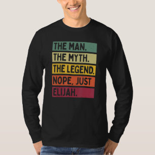 Camiseta Mente O Homem A Lenda Não Apenas Elijah
